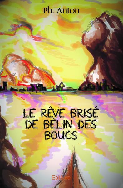 Picture of Le rêve brisé de bêlin des boucs