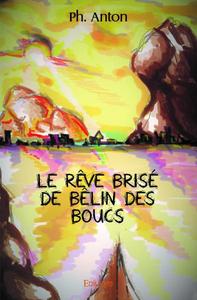 Picture of Le rêve brisé de bêlin des boucs