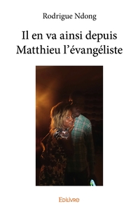 Image de Il en va ainsi depuis Matthieu l'évangéliste