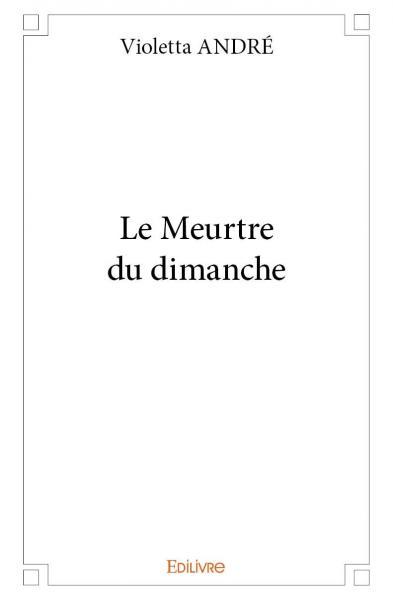 Image de Le meurtre du dimanche