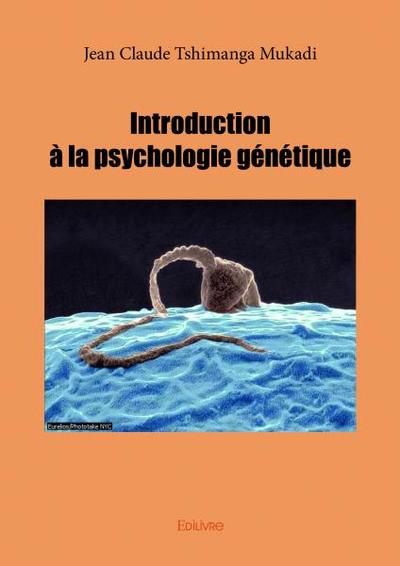 Image de Introduction à la psychologie génétique