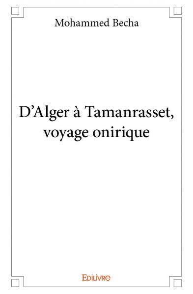 Image de D’alger à tamanrasset, voyage onirique