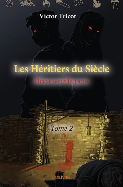 Image de Les Héritiers du Siècle - Tome 2