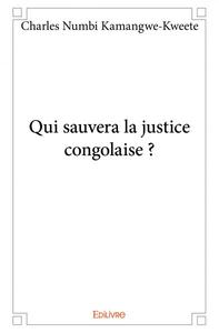 Image de Qui sauvera la justice congolaise ?