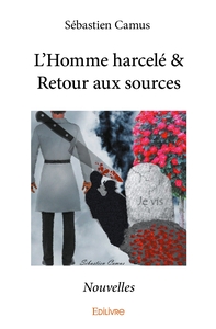 Picture of L'Homme harcelé & Retour aux sources