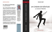 Picture of Un chemin de plénitude - La Musicothérapie