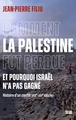 Image de Comment la Palestine fut perdue