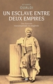 Image de Un esclave entre deux empires