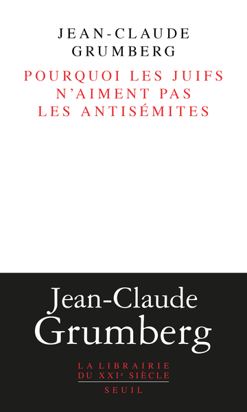 Picture of Pourquoi les juifs n'aiment pas les antisémites