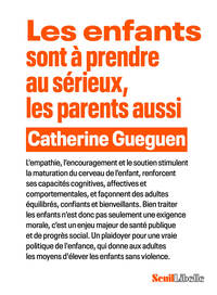 Image de Les Enfants sont à prendre au sérieux, les parents aussi