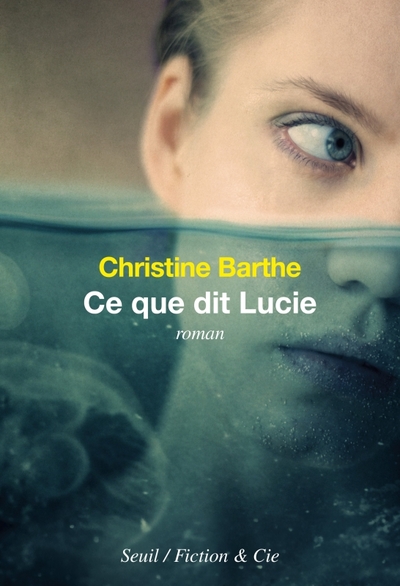 Image de Ce que dit Lucie