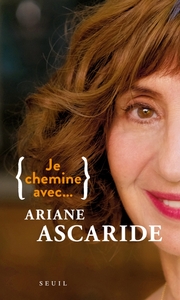 Picture of Je chemine avec Ariane Ascaride