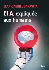 Image de L'I.A. expliquée aux humains
