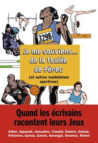 Picture of Je me souviens... de la foulée de Pérec (et autres madeleines sportives)