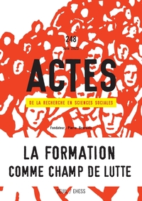 Picture of Actes de la recherche en sciences sociales, n° 248. La formation comme champ de lutte