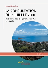 Picture of La consultation du 2 juillet 2000 : un tremplin pour la départementalisation de Mayotte