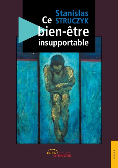 Image de Ce bien-être insupportable