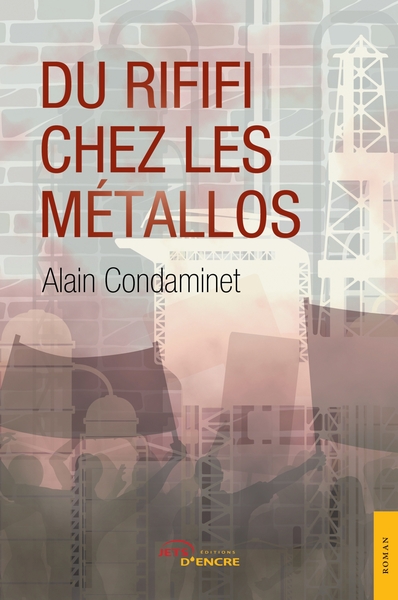 Picture of Du rififi chez les métallos