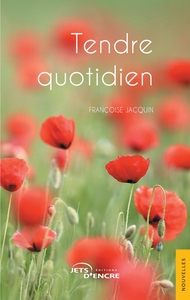 Image de Tendre quotidien