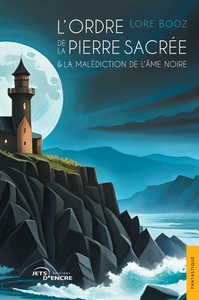 Picture of L'Ordre de la pierre sacrée & la Malédiction de l'Âme noire