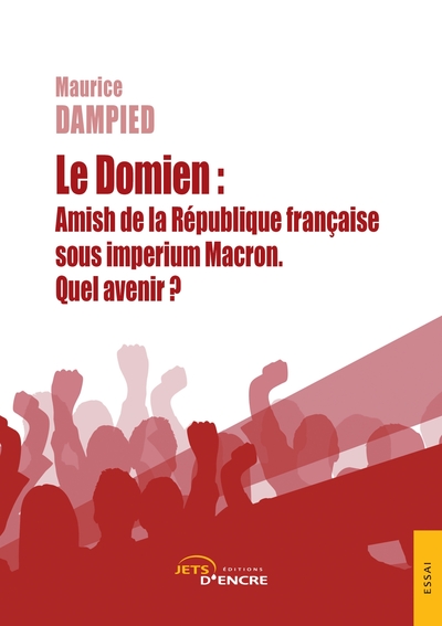 Image de Le Domien : Amish de la République française sous imperium Macron. Quel avenir ?