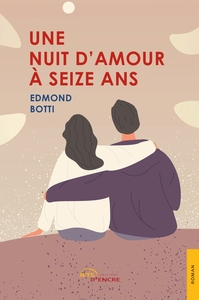 Image de Une nuit d'amour à seize ans