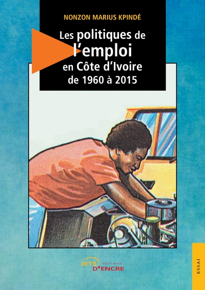 Image de Les politiques d'emploi en Côte d'Ivoire de 1960 à 2015