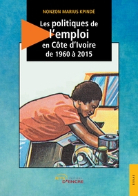 Image de Les politiques d'emploi en Côte d'Ivoire de 1960 à 2015