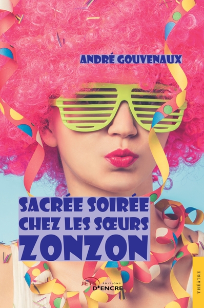 Picture of Sacrée soirée chez les soeurs Zonzon