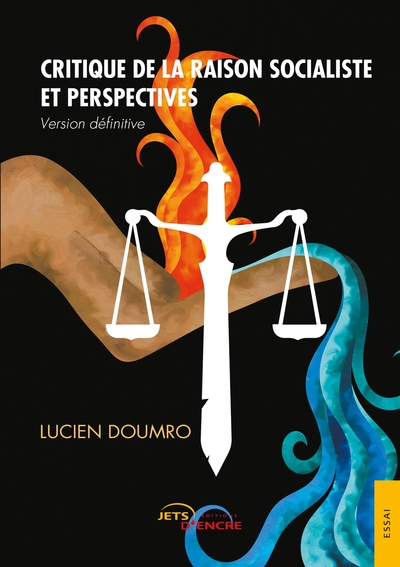 Picture of Critique de la raison socialiste et perspectives  (version définitive)