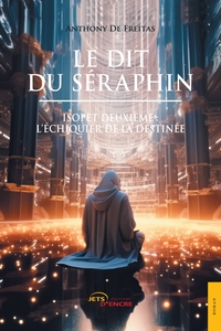 Picture of Le Dit du Séraphin : L'Échiquier de la Destinée