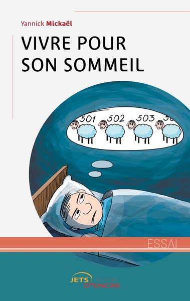 Image de Vivre pour son sommeil