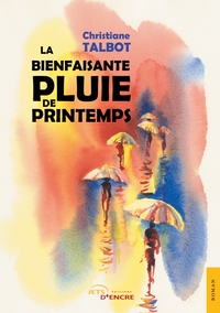 Picture of La Bienfaisante Pluie de printemps