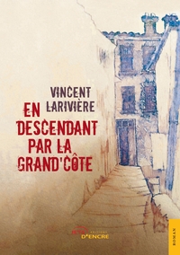 Image de En descendant par la Grand'Côte