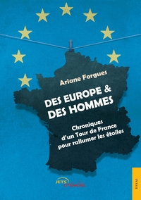 Image de Des Europe & des hommes. Chroniques d'un Tour de France