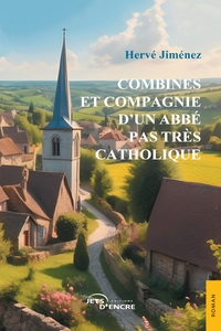 Image de Combines et compagnie d'un abbé pas très catholique