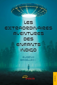 Picture of Les Extraordinaires Aventures des enfants indigo