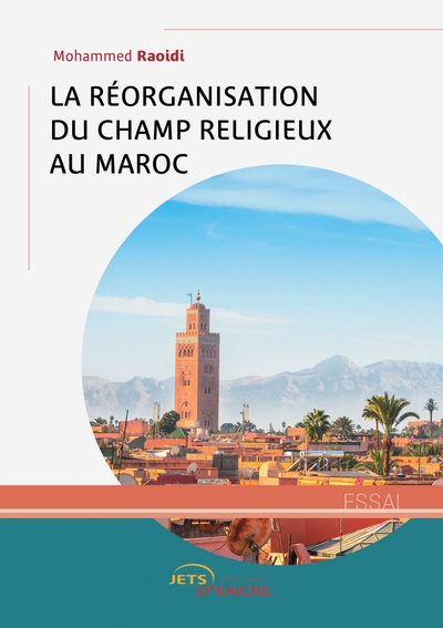 Image de La réorganisation du champ religieux au Maroc
