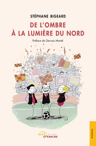 Picture of De l'ombre à la lumière du Nord