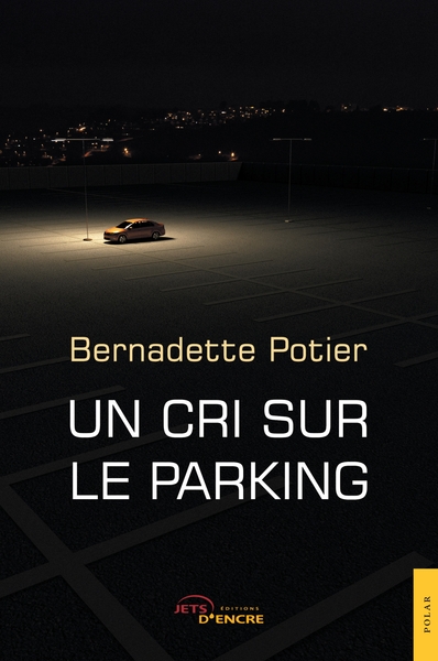Image de Un cri sur le parking