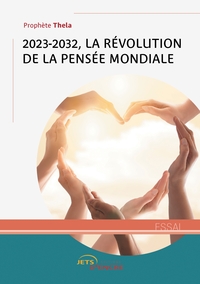 Picture of 2023-2032 : La révolution de la pensée mondiale