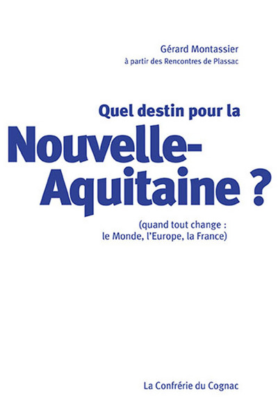 Picture of QUEL DESTIN POUR LA NOUVELLE-AQUITAINE ?