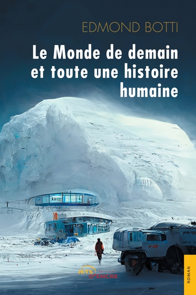 Picture of Le monde de demain et toute une histoire humaine