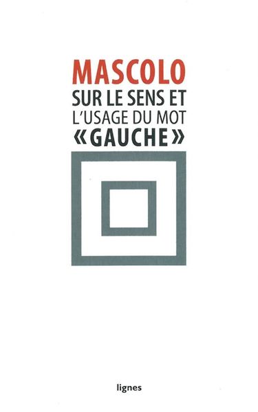 Picture of Sur le sens et l'usage du mot "gauche"