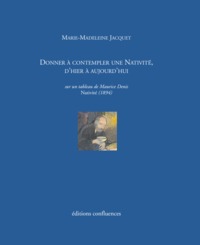 Image de Donner à contempler la Nativité, d'hier à aujourd'hui
