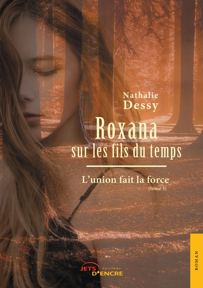 Picture of Roxana sur les fils du temps - Tome 3 : L'union fait la force