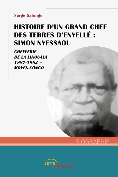 Picture of Histoire d'un grand chef des terres d'Enyellé : Simon Nyessaou