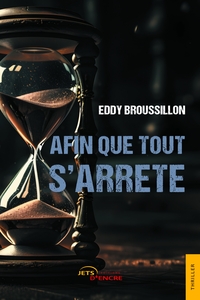 Image de Afin que tout s'arrête