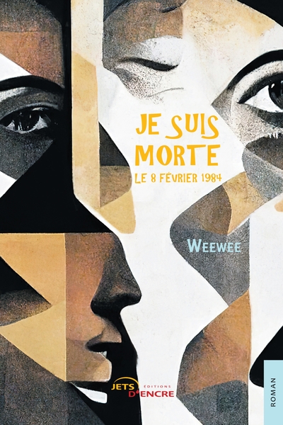 Image de Je suis morte le 8 février 1984