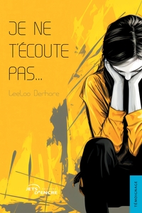 Image de Je ne t'écoute pas...